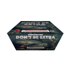Don't Be Extra